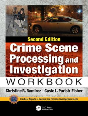 Crime Scene Processing and Investigation Workbook, Second Edition-cover