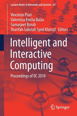 Intelligent and Interactive Computing: Proceedings of IIc 2018