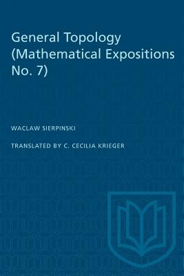 General Topology: (Mathematical Expositions No. 7)-cover