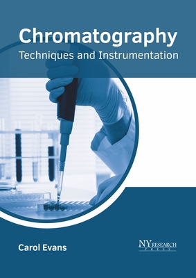 Chromatography: Techniques and Instrumentation-cover