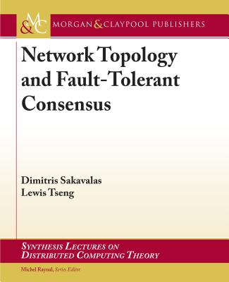 Network Topology and Fault-Tolerant Consensus-cover