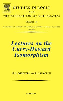 Lectures on the Curry-Howard Isomorphism-cover