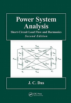 Power System Analysis: Short-Circuit Load Flow and Harmonics, Second Edition-cover
