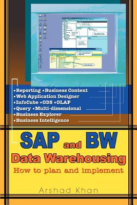 SAP and Bw Data Warehousing: How to Plan and Implement-cover