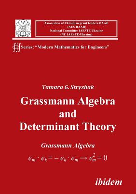 Grassmann Algebra and Determinant Theory.-cover