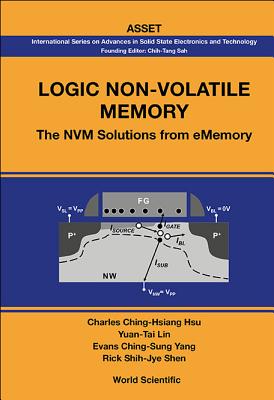 Logic Non-Volatile Memory: The Nvm Solutions for Ememory-cover