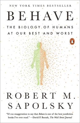 Behave: The Biology of Humans at Our Best and Worst-cover