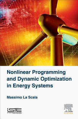 Non Linear Programming and Dynamic Optimization in Energy Systems（Hardcover）-cover