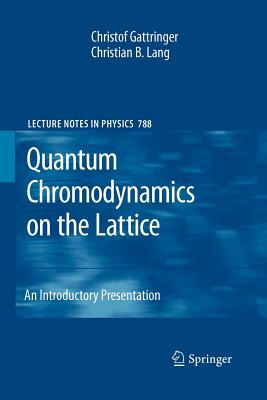 Quantum Chromodynamics on the Lattice: An Introductory Presentation-cover