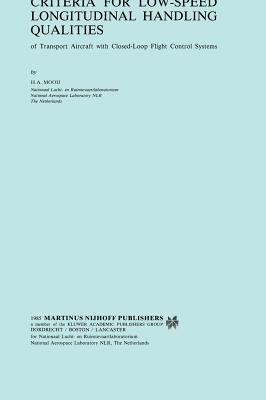 Criteria for Low-Speed Longitudinal Handling Qualities: Of Transport Aircraft with Closed-Loop Flight Control Systems-cover