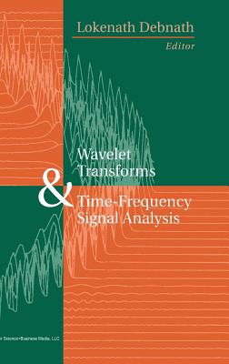 Wavelet Transforms and Time-Frequency Signal Analysis-cover