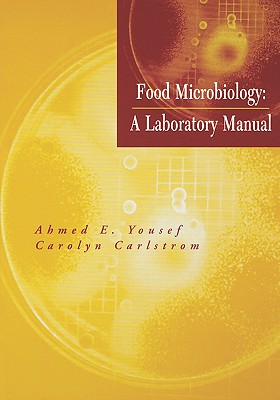 Food Microbiology: A Laboratory Manual-cover