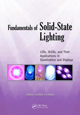 Fundamentals of Solid-State Lighting: Leds, Oleds, and Their Applications in Illumination and Displays-cover