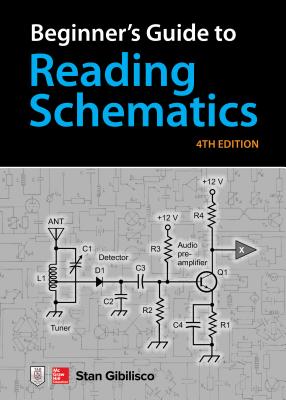 Beginner's Guide to Reading Schematics, Fourth Edition-cover