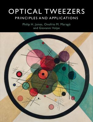 Optical Tweezers: Principles and Applications-cover