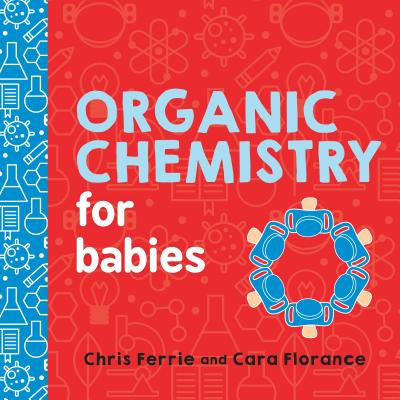 Organic Chemistry for Babies-cover