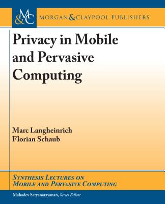 Privacy in Mobile and Pervasive Computing