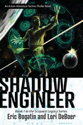 Shadow Engineer: Book One in The Sciquest Legacy Series-cover