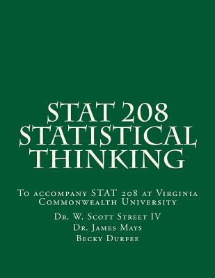 Stat 208 Statistical Thinking: A Book for Stat 208 at Virginia Commonwealth University-cover