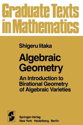 Algebraic Geometry: An Introduction to Birational Geometry of Algebraic Varieties-cover