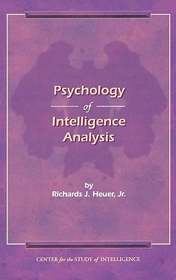 The Psychology of Intelligence Analysis-cover