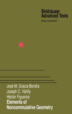 Elements of Noncommutative Geometry-cover