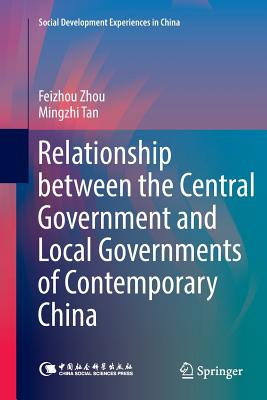 Relationship Between the Central Government and Local Governments of Contemporary China-cover