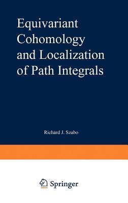 Equivariant Cohomology and Localization of Path Integrals-cover