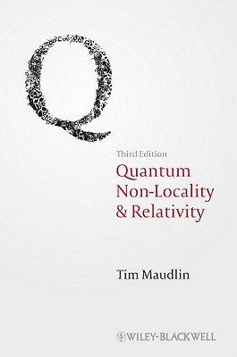 Quantum Non-Locality and Relativity: Metaphysical Intimations of Modern Physics-cover