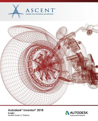 Autodesk Inventor 2018 Ilogic: Autodesk Authorized Publisher-cover