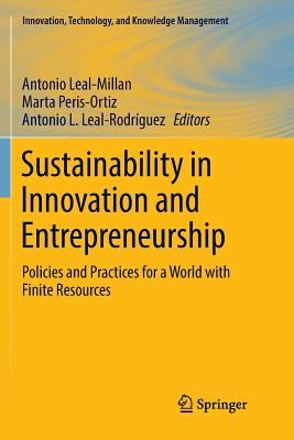 Sustainability in Innovation and Entrepreneurship: Policies and Practices for a World with Finite Resources-cover