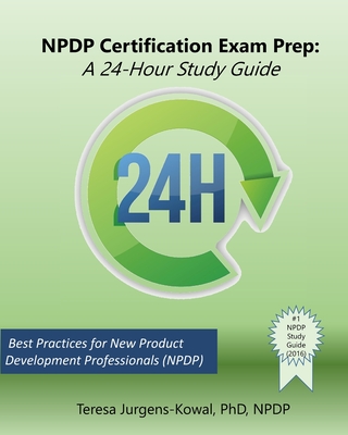 NPDP Certification Exam Prep: A 24-Hour Study Guide-cover