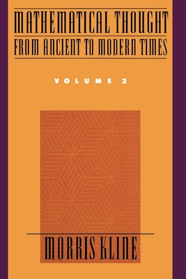 Mathematical Thought from Ancient to Modern Times, Volume 2-cover