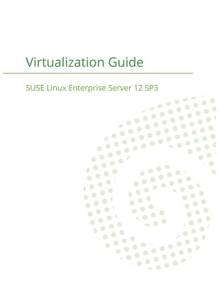 SUSE Linux Enterprise Server 12 - Virtualization Guide-cover