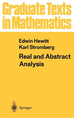 Real and Abstract Analysis: A Modern Treatment of the Theory of Functions of a Real Variable-cover