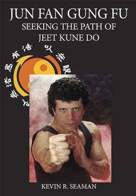 Jun Fan Gung Fu-Seeking the Path of Jeet Kune Do 1-cover