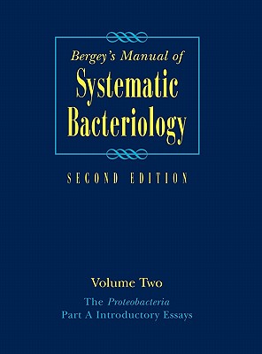 Bergey's Manual(r) of Systematic Bacteriology: Volume Two: The Proteobacteria, Part a Introductory Essays-cover