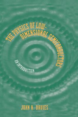 The Physics of Low-Dimensional Semiconductors: An Introduction-cover
