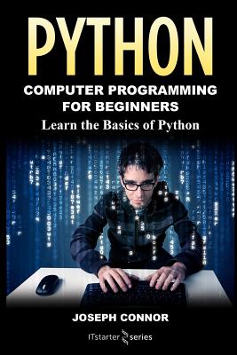 Python: Python Programming For Beginners: Learn the Basics of Python Programming-cover