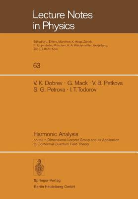 Harmonic Analysis: On the N-Dimensional Lorentz Group and Its Application to Conformal Quantum Field Theory-cover