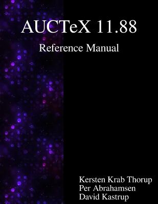 AUCTeX 11.88 Reference Manual: A sophisticated TeX environment for Emacs-cover