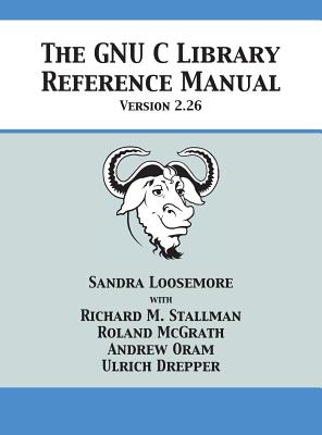 The GNU C Library Reference Manual Version 2.26-cover
