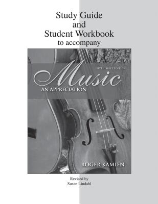 Music: Study Guide and Student Workbook: An Appreciation-cover