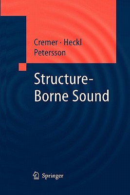 Structure-Borne Sound: Structural Vibrations and Sound Radiation at Audio Frequencies-cover
