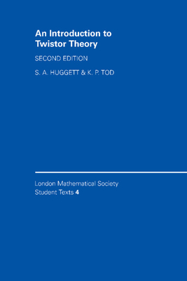 An Introduction to Twistor Theory: Second Edition-cover