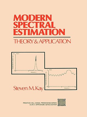 Modern Spectral Estimation: Theory and Application-cover