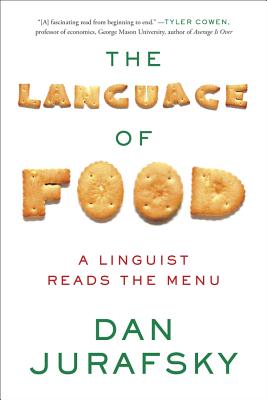 The Language of Food: A Linguist Reads the Menu-cover