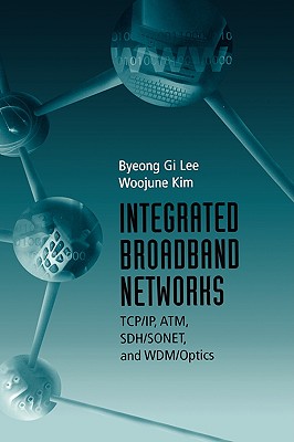 Integrated Broadband Networks: Tcp/Ip,-cover