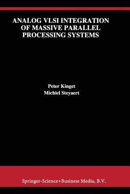 Analog VLSI Integration of Massive Parallel Signal Processing Systems-cover