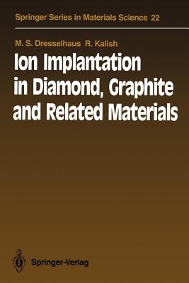 Ion Implantation in Diamond, Graphite and Related Materials (Paperback)-cover